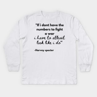 Suits Harvey specter quote Design Kids Long Sleeve T-Shirt